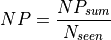 NP = \frac{NP_{sum}}{N_{seen}}